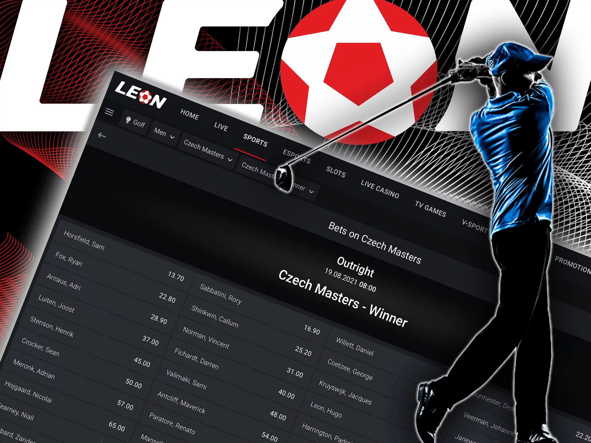 Leon has even golf events to bet on.
