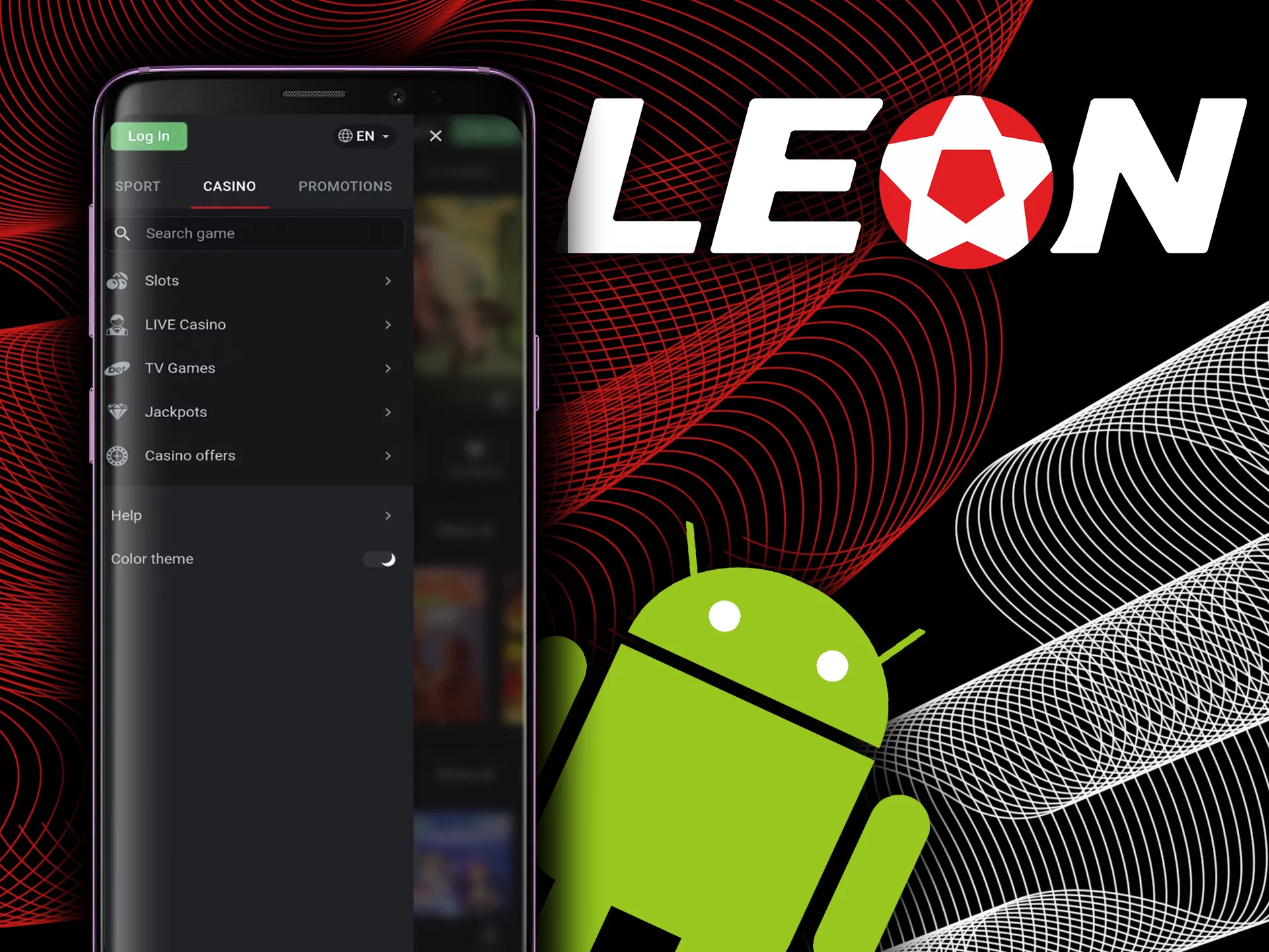 Install the Leon Android app and bet easily wherever you want.