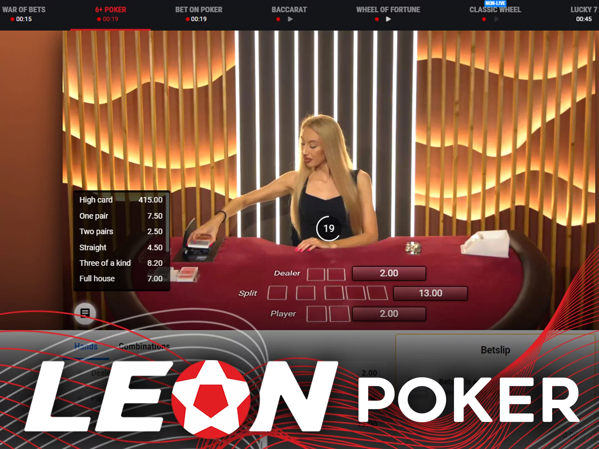 Leon Bet offers different types of poker.